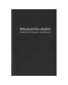 III-13-14 SPECIJALISTIČKA KNJIŽICA ZDRAVSTVENOG RADNIKA; Knjižica 52 stranice, 14,8 x 21 cm