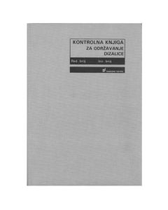 V-9-28/A KONTROLNA KNJIGA ZA ODRŽAVANJE DIZALICE; Knjiga 60 stranica, 21 x 29,7 cm
