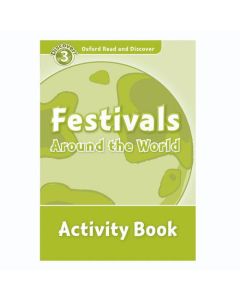Oxford Read And Discover 3: Festivals Around The World Activity Book
