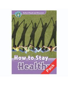 Oxford Read And Discover 4: How To Stay Healthy Audio CD Pack