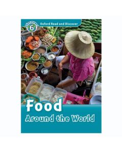 Oxford Read and Discover 6: Food Around the World Audio CD Pack
