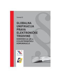 Globalna unifikacija prava elektroničke trgovine - Konvencija UN-a o elektroničkoj komunikaciji