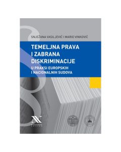 Temeljna prava i zabrana diskriminacije u praksi europskih i nacionalnih sudova