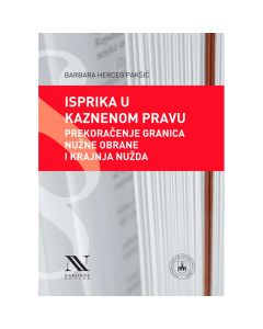 Isprika u kaznenom pravu, Prekoračenje granica nužne obrane i krajnja nužda