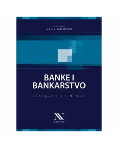 BANKE I BANKARSTVO - Izazovi i trendovi