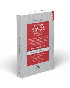 Zakon o upravljanju i održavanju zgrada s oglednim primjerima i Pravilnik o kućnom redu, II. dopunjeno izdanje
